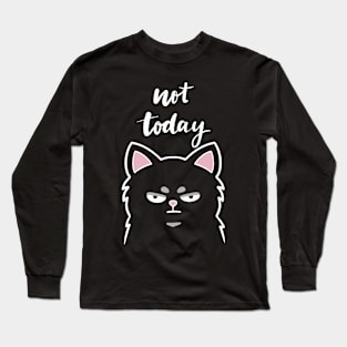 Not Today Kitty - Dark Long Sleeve T-Shirt